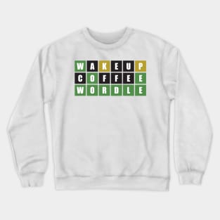 Wake up, coffee and wordle, Wordle Master Crewneck Sweatshirt